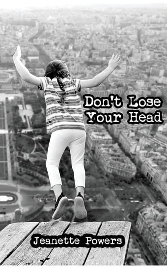 Don't Lose Your Head Powers Jeanette S