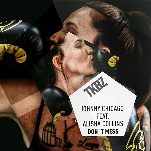 Don't Mess Johnny Chicago feat. Alisha Collins