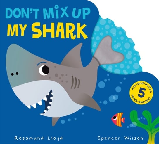 Don't Mix Up My Shark Rosamund Lloyd