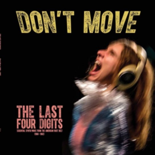 Don't Move (1980-1982) The Last Four Digits
