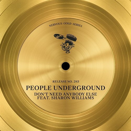 Don't Need Anybody Else People Underground feat. Sharon Williams