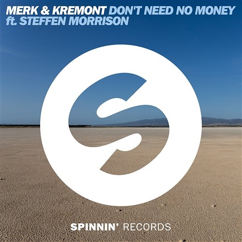 Don't Need No Money Merk & Kremont