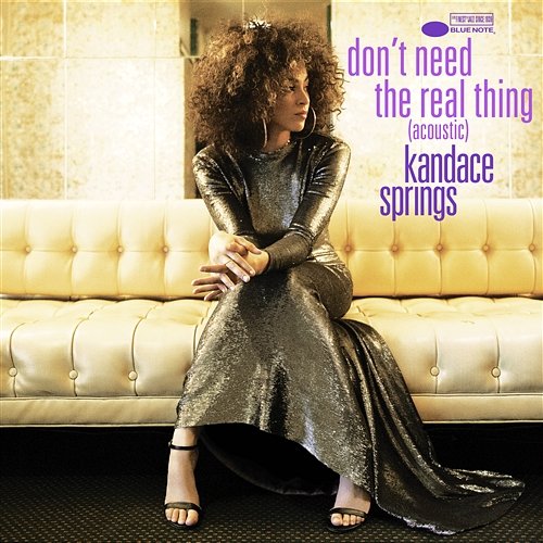 Don't Need The Real Thing Kandace Springs
