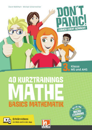 DON'T PANIC! Lernen leicht gemacht, 40 Kurztrainings Mathe Helbling Verlag