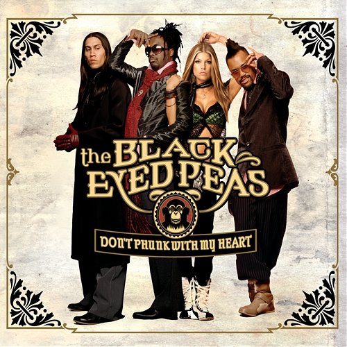 Don't Phunk With My Heart The Black Eyed Peas