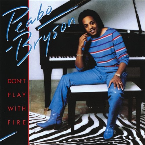 Don't Play With Fire Peabo Bryson