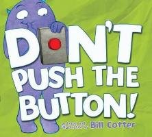 Don't Push the Button! Cotter Bill