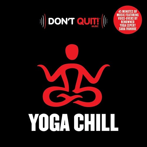 Don't Quit Music: Yoga Chill Don't Quit Music