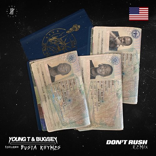 Don't Rush Young T & Bugsey feat. Busta Rhymes