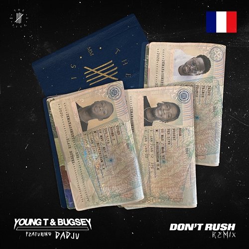 Don't Rush Young T & Bugsey feat. Dadju