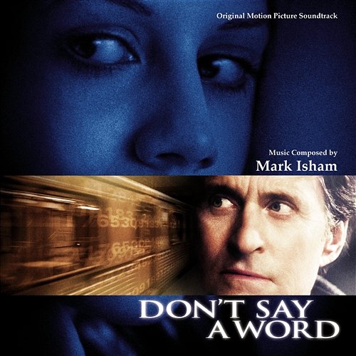 Don't Say A Word Mark Isham