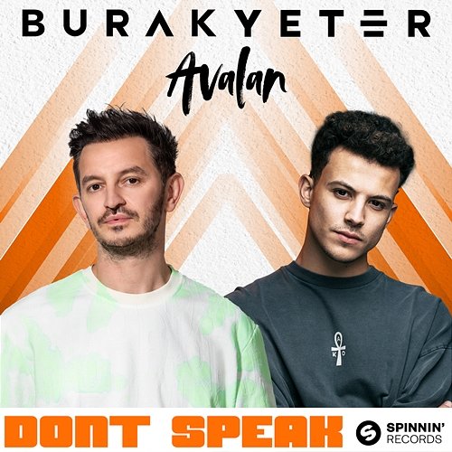 Don't Speak Burak Yeter & Avalan