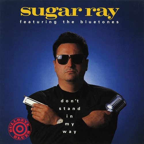 Don't Stand In My Way Sugar Ray & The Bluetones