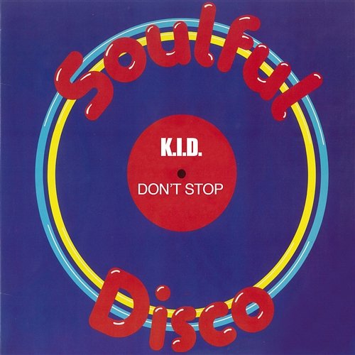 Don't Stop K.I.D.
