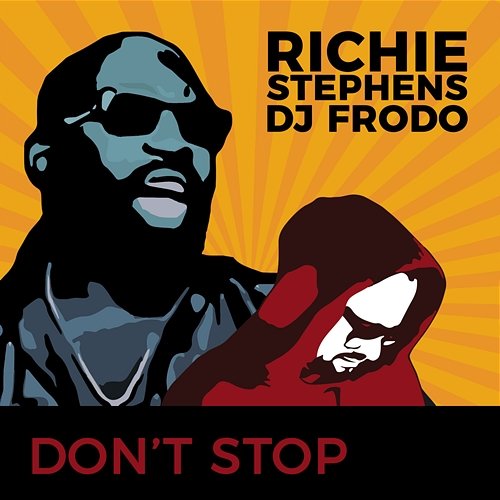 Don't Stop DJ.Frodo, Richie Stephens