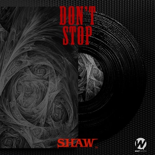 Don't Stop Shaw