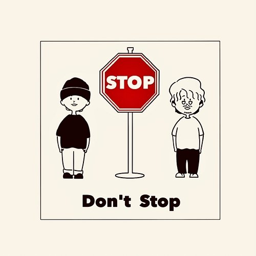 Don't Stop sloppy dim
