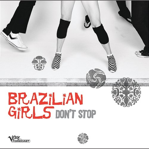 Don't Stop Brazilian Girls