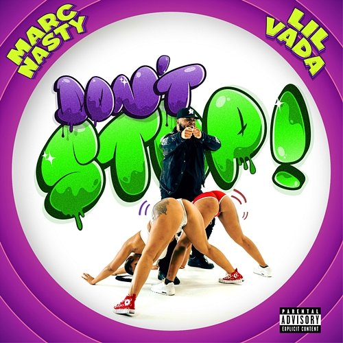 Don't Stop Lil Vada, Marc Nasty