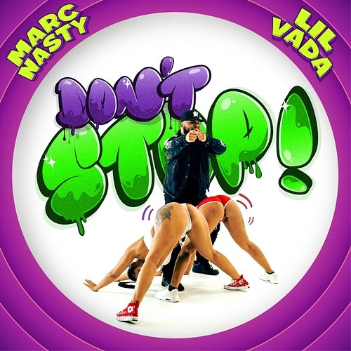 Don't Stop Marc Nasty, Lil Vada