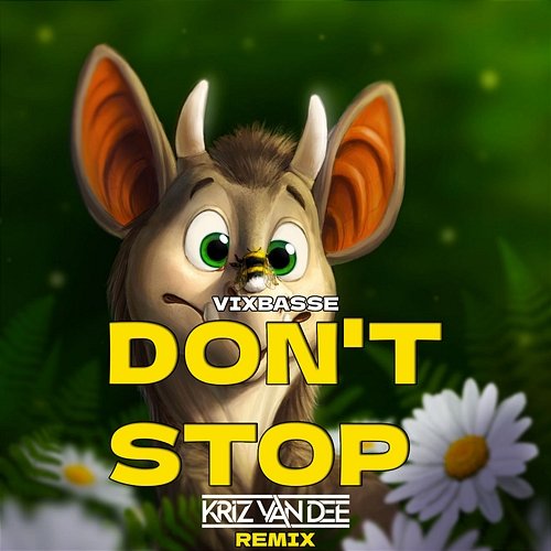 Don't Stop VixBasse