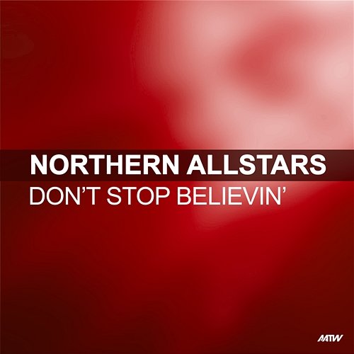 Don't Stop Believin' Northern Allstars