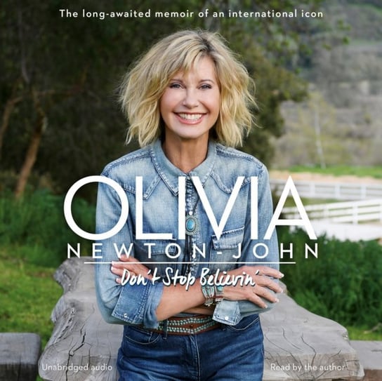 Don''t Stop Believin'' Newton-John Olivia