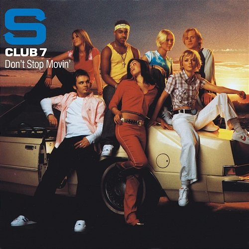 Don’t Stop Movin’ S Club
