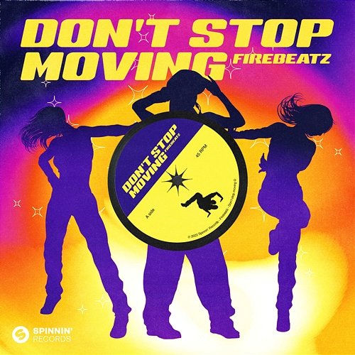 Don't Stop Moving Firebeatz