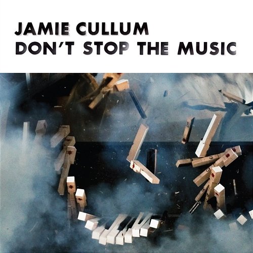Don't Stop The Music Jamie Cullum
