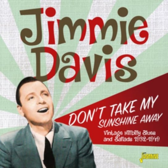 Don't Take My Sunshine Away Jimmie Davis