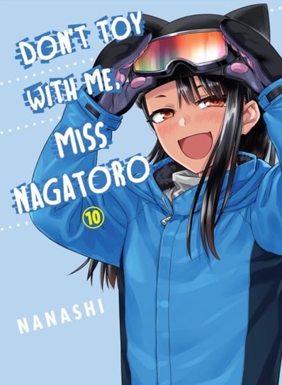 Don't Toy With Me Miss Nagatoro, Volume 10 Nanashi