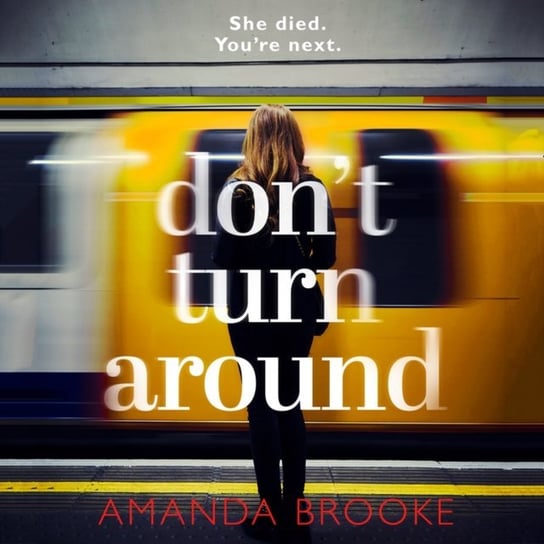 Don't Turn Around - audiobook Brooke Amanda