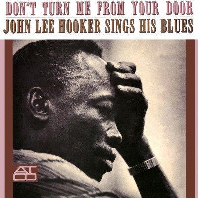 Don't Turn Me From Your Door, płyta winylowa Hooker John Lee