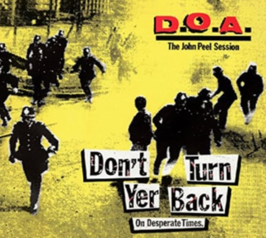 Don't Turn Your Back D.O.A.