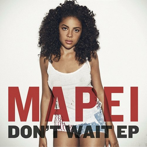 Don't Wait Mapei