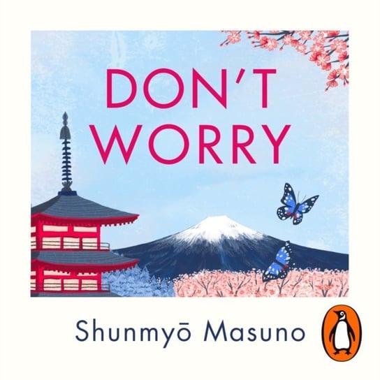 Don't Worry Masuno Shunmyo