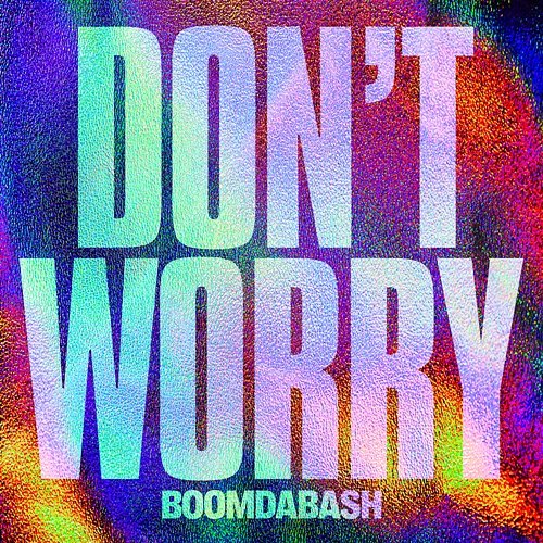 Don't Worry Boomdabash