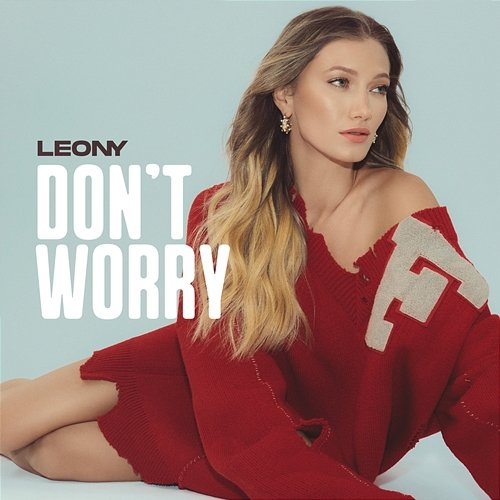 Don't Worry Leony