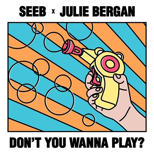 Don't You Wanna Play? Seeb, Julie Bergan