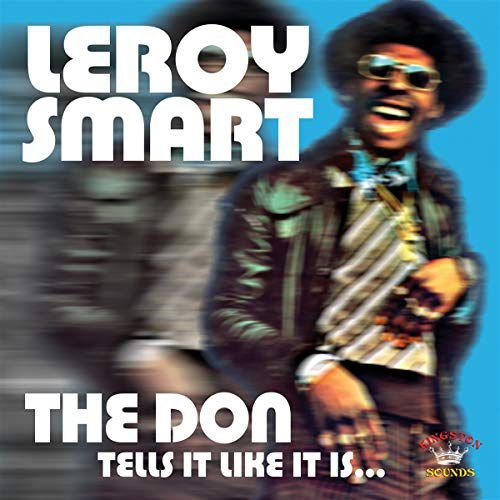 Don Tells It Like It Is Smart Leroy
