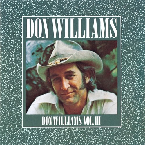 Don Williams, Vol III Don Williams