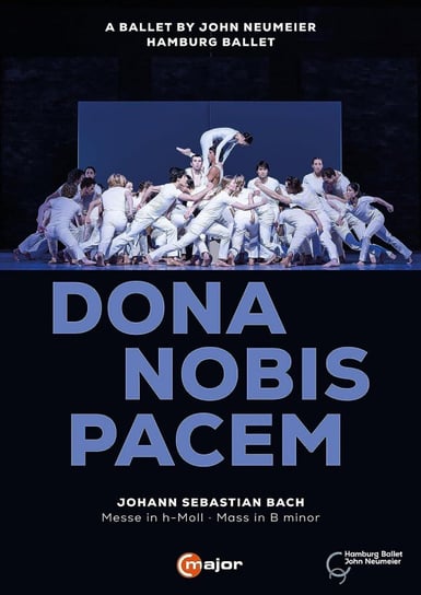 Dona Nobis Pacem - A Ballet By John Neumeier Various Directors