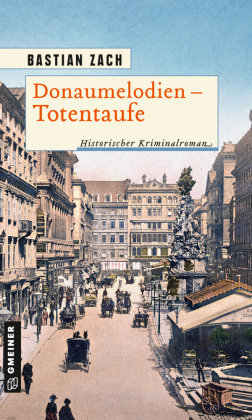 Donaumelodien - Totentaufe Gmeiner-Verlag