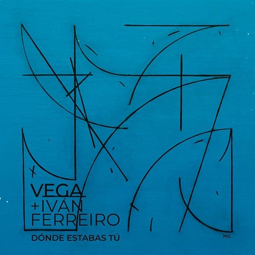 Dónde Estabas Tú Vega feat. Iván Ferreiro