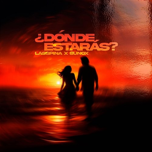¿DÓNDE ESTARÁS? Sunox, Lasspina