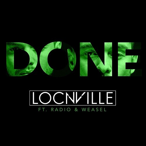Done Weasel, Locnville feat. Radio