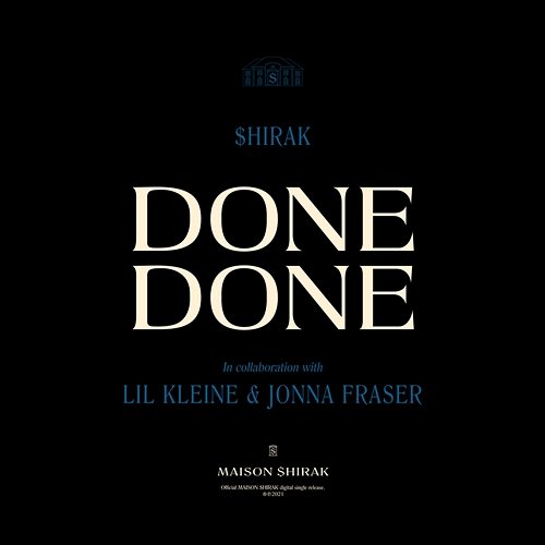 Done Done $hirak feat. Jonna Fraser, Lil Kleine