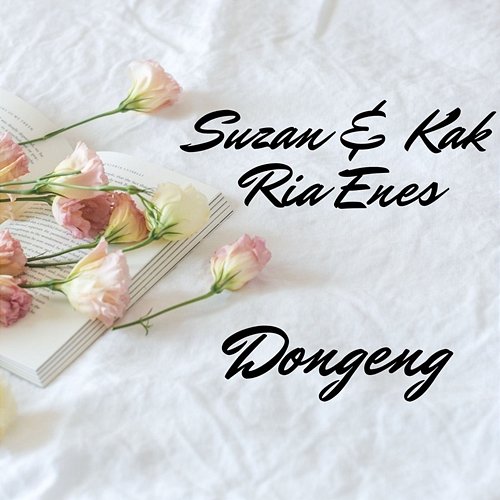 Dongeng Suzan & Kak Ria Enes