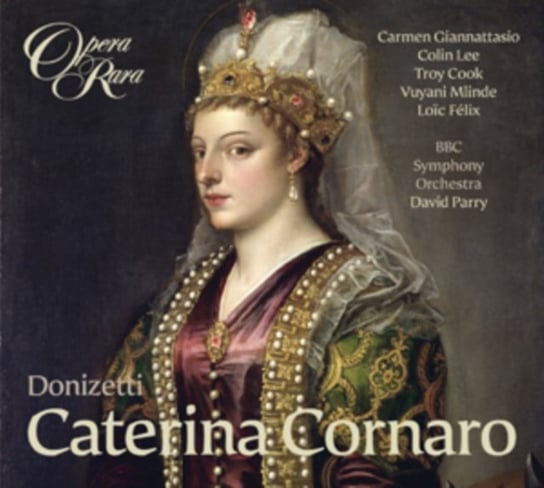 Donizetti: Caterina Cornaro Various Artists